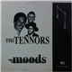 The Tennors - Moods - The Best Of The Tennors
